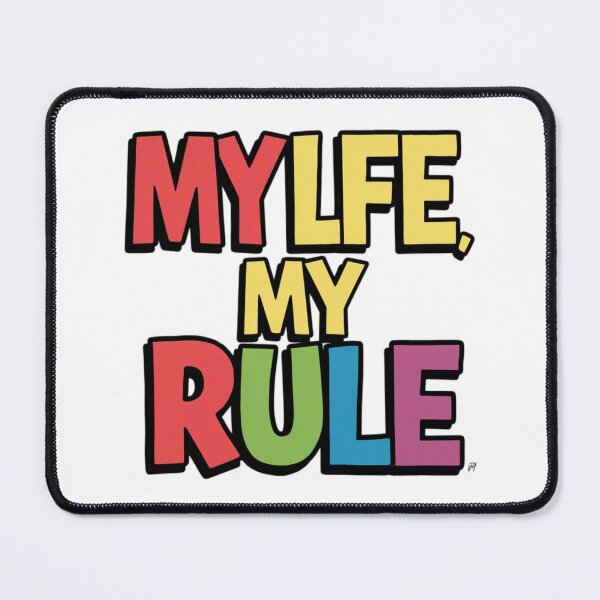 Item preview, My Life, My Rule designed and sold by nimmitrends.