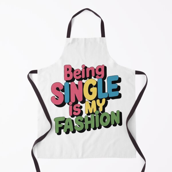 Item preview, Being single is my fashion designed and sold by nimmitrends.