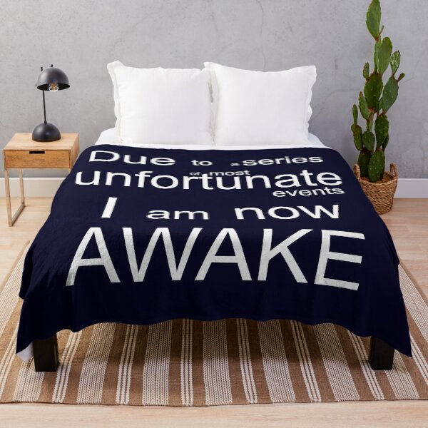Item preview, Due to a series of unfortunate events I am now AWAKE designed and sold by Eso-Genesis.