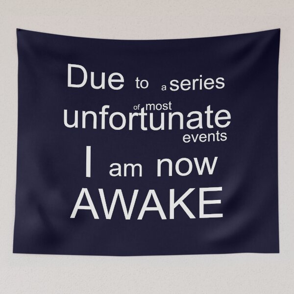 Item preview, Due to a series of unfortunate events I am now AWAKE designed and sold by Eso-Genesis.