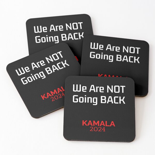 Item preview, We Are NOT Going BACK - Kamala 2024 designed and sold by KATKattalestv.