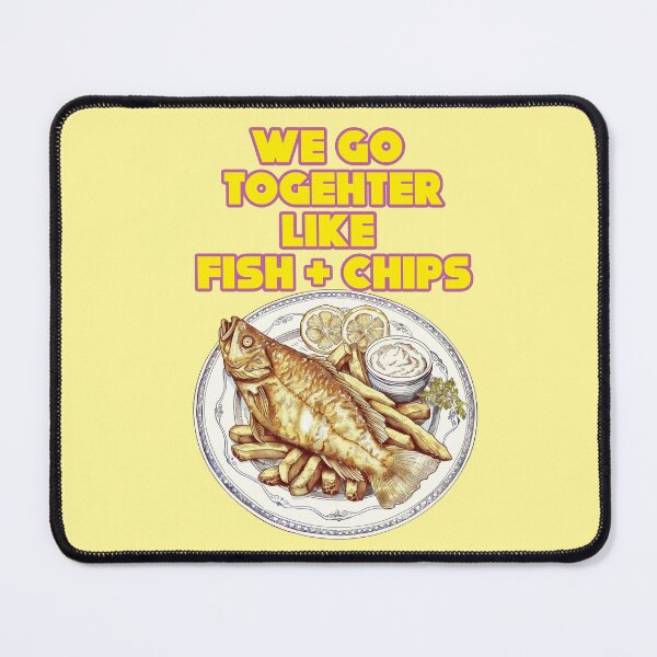 Item preview, We go together like fish and chips designed and sold by Mauswohn.