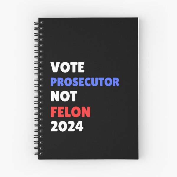 Item preview, Vote Prosecutor Not Felon 2024 designed and sold by ANNINOART ⭐⭐⭐⭐⭐.