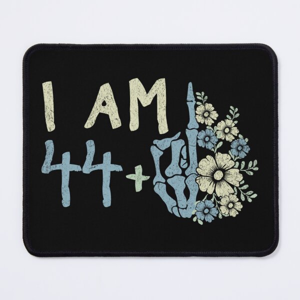 Item preview, I Am 44 Plus 1 Middle Finger designed and sold by skeastore.