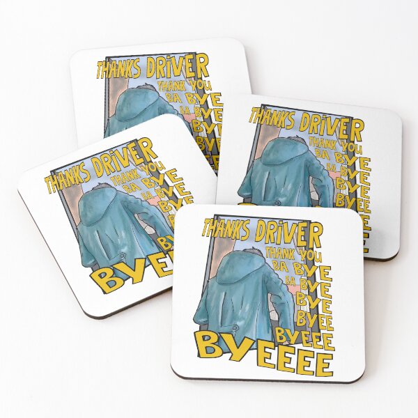Item preview, Bye Bye Driver, Thanks Driver Meme designed and sold by Shelmodine79.