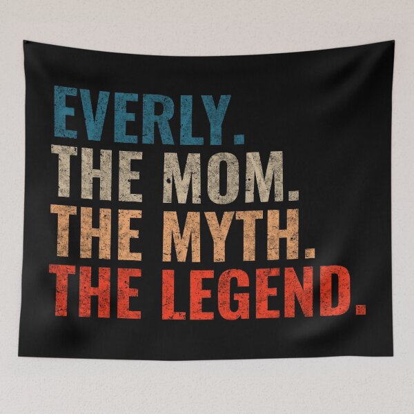 Item preview, Everly The Mom The Myth The Legend Everly Name Retro 70s distress designed and sold by Teelogic.