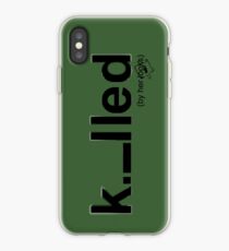Killed iPhone Case