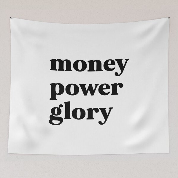 Item preview, Money power glory designed and sold by weirdly weird.