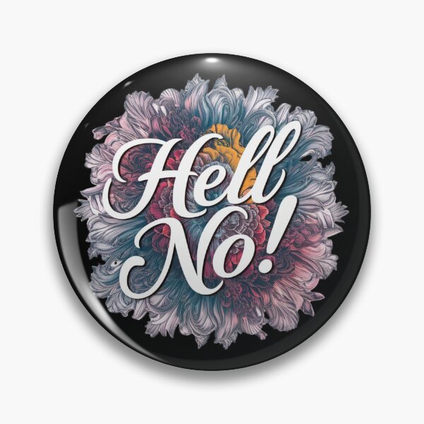 Item preview, Hell No ! Retro Sarcastic designed and sold by nbg2012.