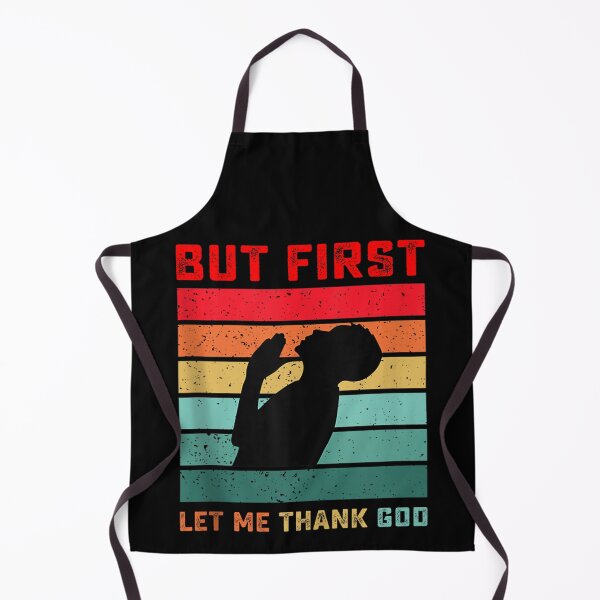 Item preview, But First Let Me Thank God Christian designed and sold by skeastore.