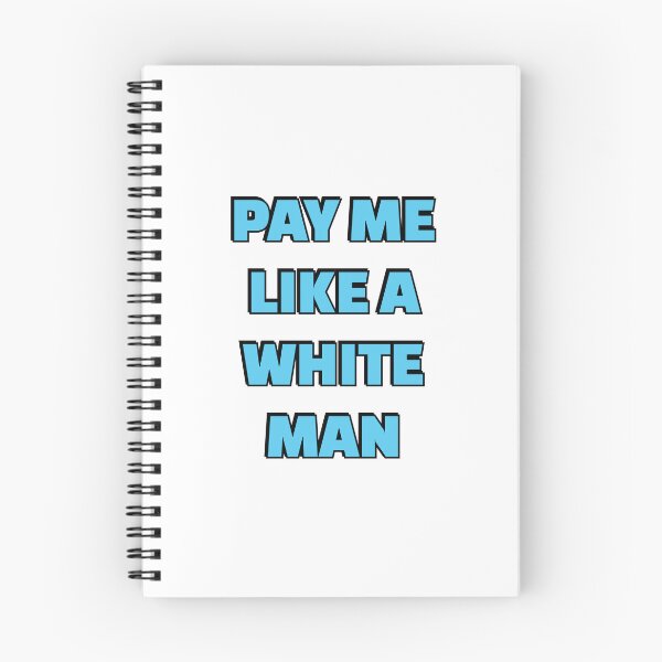 Item preview, Pay Me Like A White Man - equal pay   designed and sold by Inspirationmotivation.