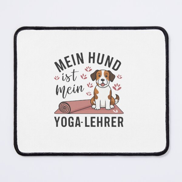 Item preview, My Dog Is My Yoga Teacher designed and sold by MrERNST.
