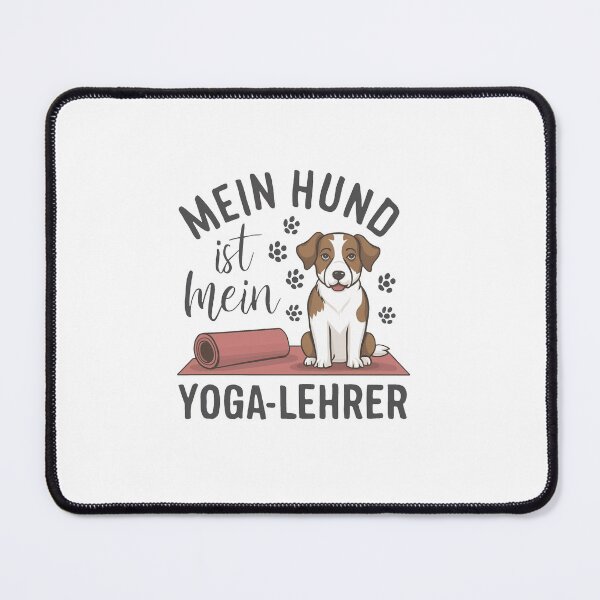 Item preview, My Dog Is My Yoga Teacher designed and sold by MrERNST.