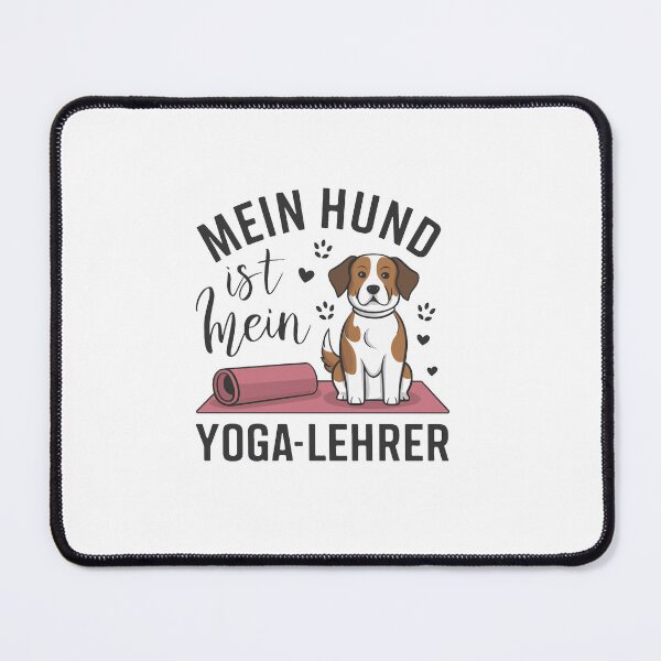 Item preview, My Dog Is My Yoga Teacher designed and sold by MrERNST.