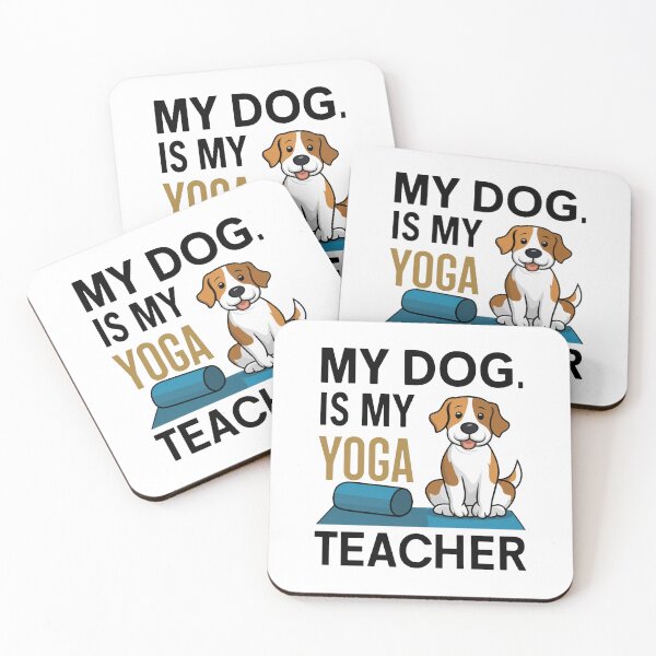Item preview, My Dog Is My Yoga Teacher designed and sold by MrERNST.
