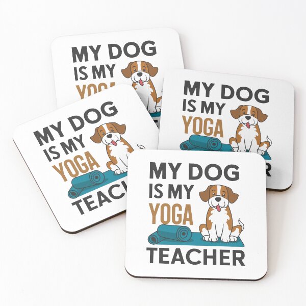 Item preview, My Dog Is My Yoga Teacher designed and sold by MrERNST.