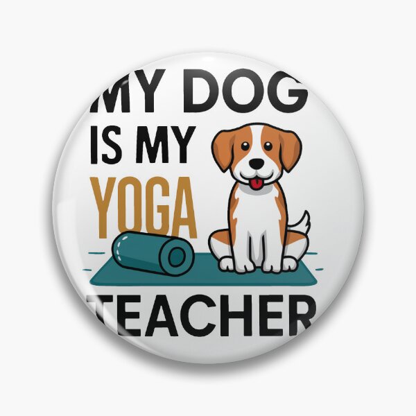 Item preview, My Dog Is My Yoga Teacher designed and sold by MrERNST.