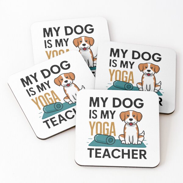 Item preview, My Dog Is My Yoga Teacher designed and sold by MrERNST.