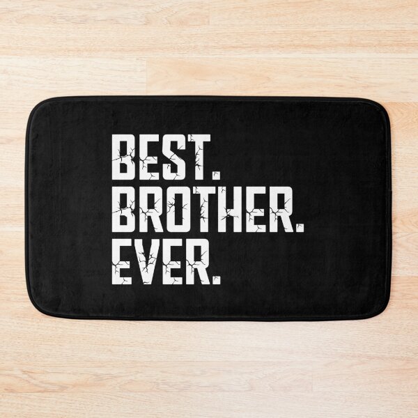 Item preview, Best Brother Ever Favourite Brother Ever Best Family Ever designed and sold by farhanhafeez.