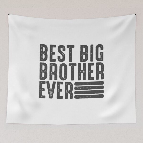 Item preview, Best Big Brother Ever Favourite Brother Ever Best Family Ever designed and sold by farhanhafeez.