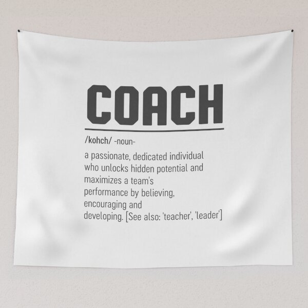 Artikelvorschau, Coach Definition Coach Explained Coach Meaning Best Coach Ever entworfen und verkauft von farhanhafeez.