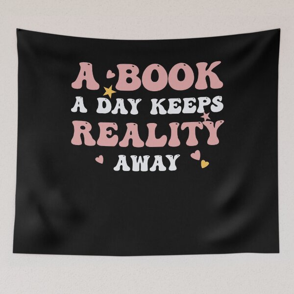 Item preview, A Book A Day Keeps Reality Away designed and sold by VinsendDraconi.