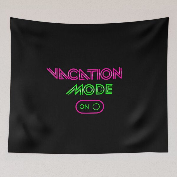 Item preview, Vacation Mode On  designed and sold by Hello-Cuties.