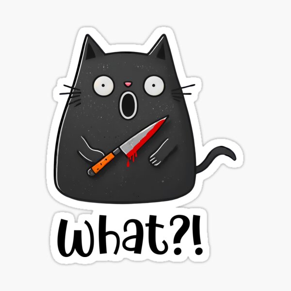 Funny Cat with Knife – ‘What?’ Playfully Sinister! Sticker