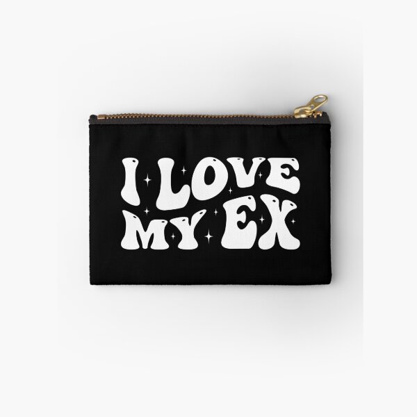 Item preview, I Love My Ex, Funny Sarcastic Relationship Humor designed and sold by Singhe Design.