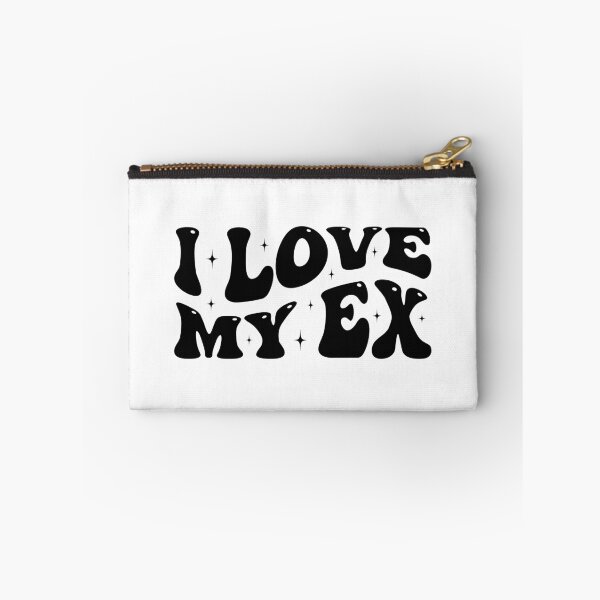 Item preview, Funny Sarcastic Relationship Humor, I Love My Ex designed and sold by Singhe Design.