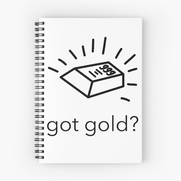Item preview, got gold? designed and sold by BoldImpDes.