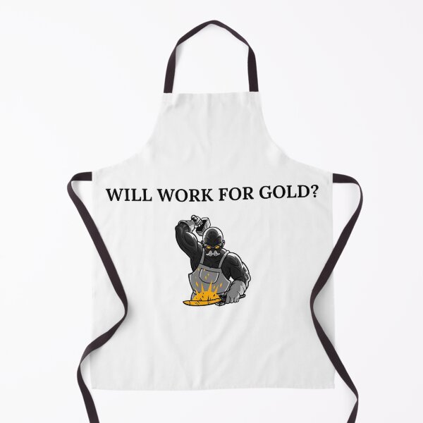Item preview, Will work for gold? designed and sold by BoldImpDes.
