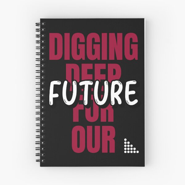 Item preview, Digging Deep For Our Future designed and sold by BoldImpDes.
