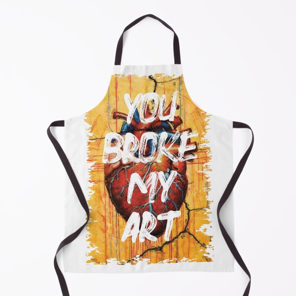 Item preview, You Broke My Art* designed and sold by i-deal.