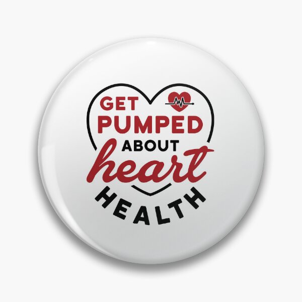Item preview, Get Pumped About Heart Health Heart Disease Awareness designed and sold by jaygo.