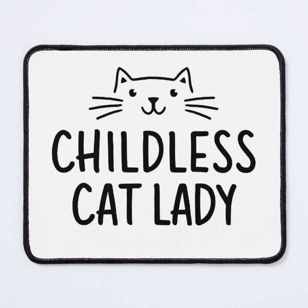 Item preview, Childless Cat Lady designed and sold by Noertz.