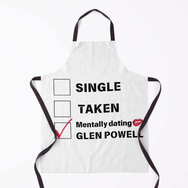 Artikelvorschau, Single, vergeben, in geistiger Beziehung mit Glen Powell entworfen und verkauft von ChicDesigntm.