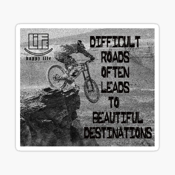 difficult-road-beautiful-destination-sticker-for-sale-by-chrisbolante