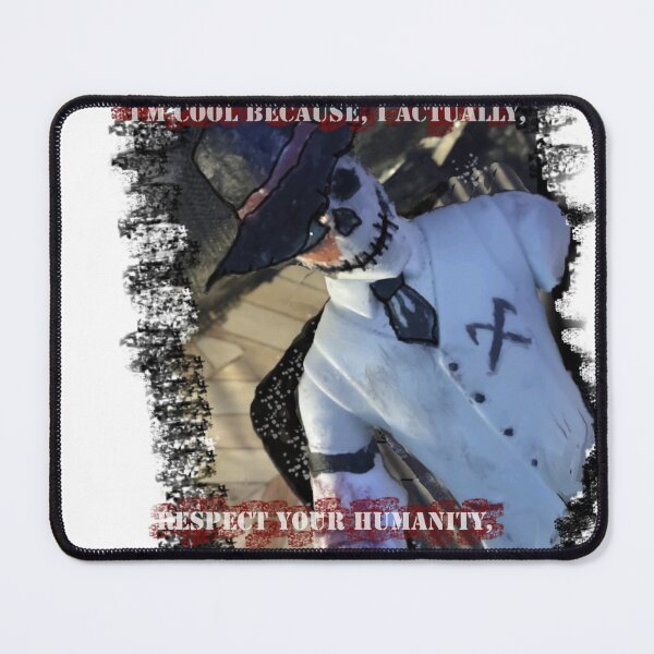 Item preview, I'm cool because I respect your humanity more than you do designed and sold by metalclownfish.