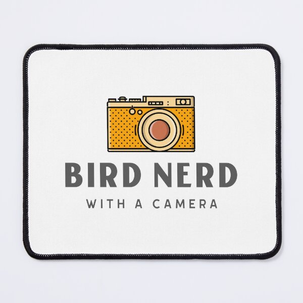 Item preview, Bird Nerd with a Camera - Birdwatching - Bird Photographer designed and sold by TTeamDesigns.