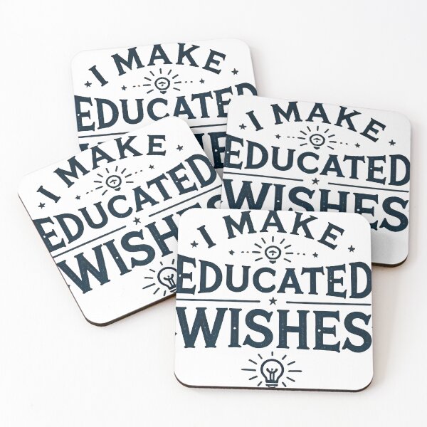 Item preview, I MAKE EDUCATED WISHES designed and sold by SSD-.