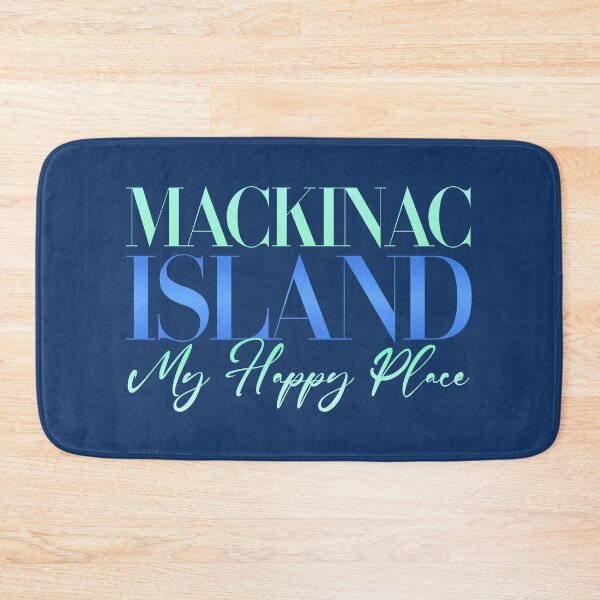 Item preview, Mackinac Island My Happy Place designed and sold by Jarrod Vandenberg.