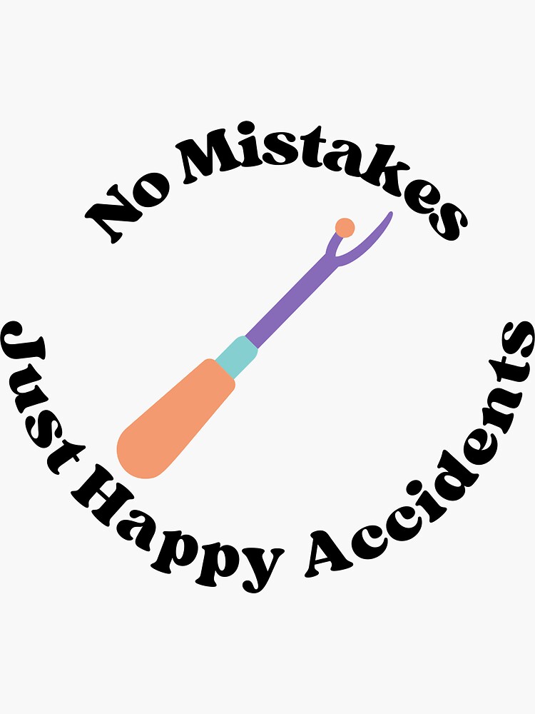 Thumbnail 3 of 3, Sticker, No Mistakes, Just Happy Accidents designed and sold by KehlerMade.