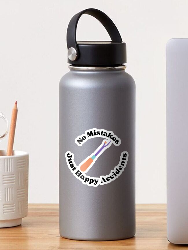 Thumbnail 1 of 3, Sticker, No Mistakes, Just Happy Accidents designed and sold by KehlerMade.