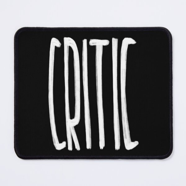 Item preview, Critic, Theater, Critic designed and sold by badlydrawnbabe.