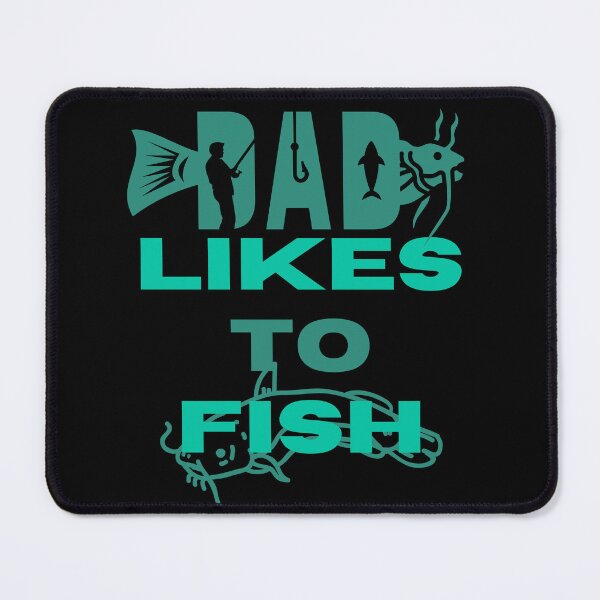 Item preview, Dad likes to fish designed and sold by CatfishCreation.