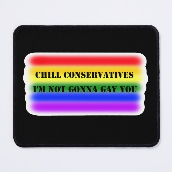 Item preview, I'm not gonna gay you designed and sold by Natty Warkentin.