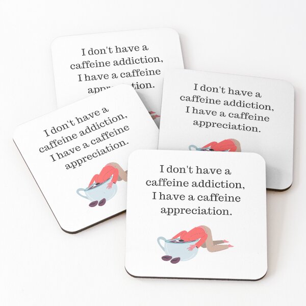 Item preview, Funny Coffee Caffeine Addiction Coffee Lover Quote designed and sold by dariasphinx.
