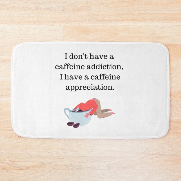 Item preview, Funny Coffee Caffeine Addiction Coffee Lover Quote designed and sold by dariasphinx.