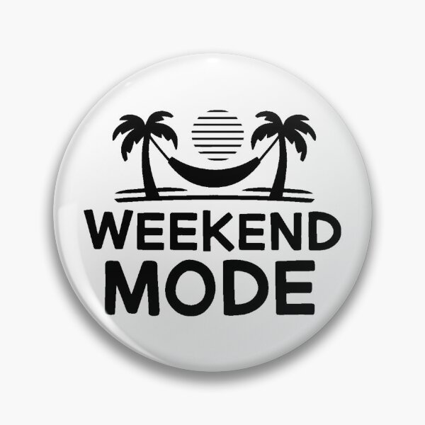 Item preview, Weekend Mode designed and sold by DabrowskiDesign.